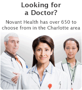 Looking for a doctor? Novant Health has over 650 to choose from in the Charlotte area.