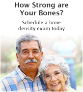 How strong are your bones? Schedule a bone density exam today