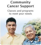 Community Cancer Support - Classes and programs to meet your needs